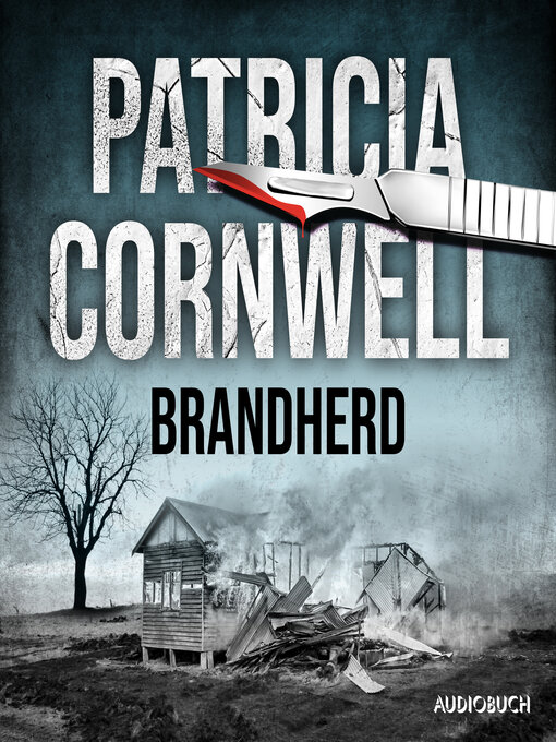 Title details for Brandherd by Patricia Cornwell - Available
